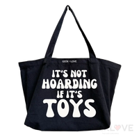 It’s Not Hoarding If Toys Tote Bag Design B - Pre Order Apparel