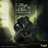 Keep Me Close (Spectre Edition) By Matt Bailey Pre Order Price Designer/Art Toy